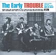 The Early TROUBLE(紙ジャケット仕様)