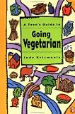 A Teen's Guide to Going Vegetarian