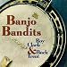 Banjo Bandits