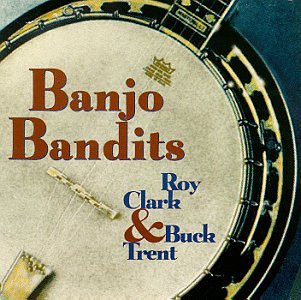 Roy Clark and Buck Trent - Banjo Bandits - Zortam Music