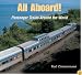 All Aboard!: Passenger Trains Around the World