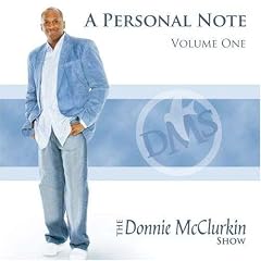 Personal Note From The Donnie McClurkin Show