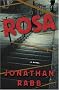 Rosa: A Novel Rosa: A Novel