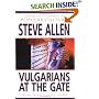 Vulgarians at the Gate: Trash TV and Raunch Radio : Raising Standards of Popular Culture
