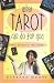 What Tarot Can Do for You: Your Future in the Cards