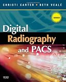 Digital Radiography and PACS - Revised Reprint, 1e