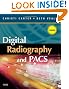 Digital Radiography and PACS - Revised Reprint, 1e