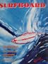 Surfboard: How to build surfboards and related watersport equipment