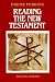 Reading the New Testament: An Introduction