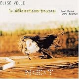 La Belle Est Dans Ton Camp