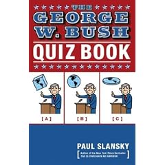The George W. Bush Quiz Book