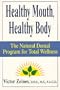 Healthy Mouth, Healthy Body