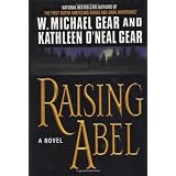 Raising Abelvon "W. Michael Gear"