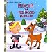 Rudolph the Red-Nosed Reindeer (Little Golden Book)