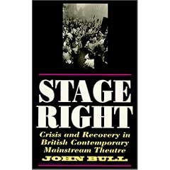 Stage Right: Crisis and Recovery in British Contemporary Mainstream Theatre