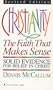Christianity: The Faith that Makes Sense