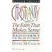 Christianity: The Faith that Makes Sense