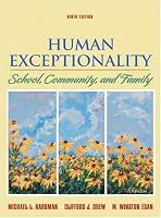 Human Exceptionality: School, Community, and Family