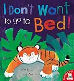 I Don't Want to Go to Bed!