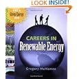 Careers in Renewable Energy: Get a Green Energy Job by Gregory McNamee
