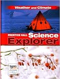 Prentice Hall Science Explorer: Weather And Climate