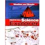 Prentice Hall Science Explorer: Weather And Climate