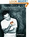 Buonissimo! Italian Food has never been so sexy