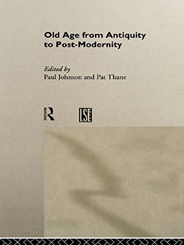 Old Age from Antiquity to Post-Modernity (Routledge Studies in Cultural History, 1)
