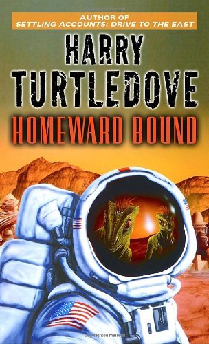 By Harry Turtledove Homeward Bound (Worldwar & Colonization) (Reprint) [Mass Market Paperback]