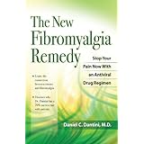 the new fibromyalgia remedy stop your pain now with an anti viral drug regimen