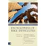 New International Encyclopedia of Bible Difficulties (Zondervan Understand the Bible Reference) (Zondervan's Understand the Bible Reference Series)