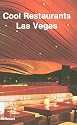 Cool Restaurants Las Vegas (Cool Restaurants)