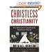 Christless Christianity: The Alternative Gospel of the American Church