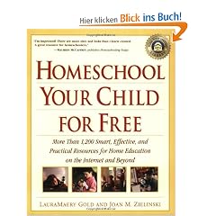 Homeschool Your Child for Free: More Than 1,200 Smart, Effective, and Practical Resources for Home Education on the Internet and Beyond (Prima's Home Learning Library)