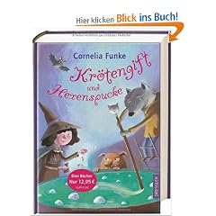 Kr�tengift und Hexenspucke: Drei Romane von Cornelia Funke