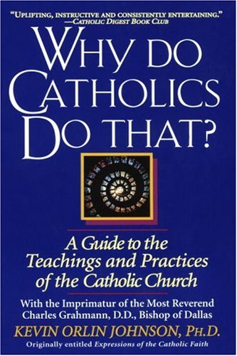 Why Do Catholics Do That? under Roman Catholicism in The Books Store