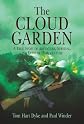 The Cloud Garden: A True Story of Adventure, Survival, and Extreme Horticulture