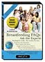 Breastfeeding FAQs: Ask the Experts