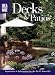 Book Idea Wise: Decks & Patios: Inspiration & Information for the Do-It-Yourselfer (Idea Wise)