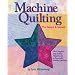Machine Quilting: The Basics & Beyond