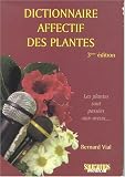 Livres Médecines Douces - Dictionnaire affectif des plantes