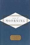 Poems of Mourning (Everyman's Library Pocket Poets)