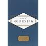 Poems of Mourning (Everyman's Library Pocket Poets)