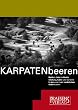 Karpatenbeeren. Bairisch-�sterreichische Siedlung, Kultur und Sprache in den ukrainisch-rum�nischen Waldkarpaten