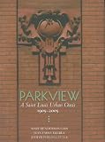 Parkview: A St. Louis Urban Oasis