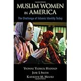 muslim women in america the challenge of islamic identity today