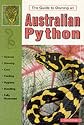 The Guide to Owning an Australian Python (The guide to owning series)