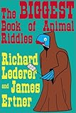The Biggest Book of Animal Riddles-