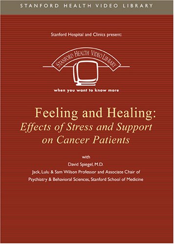 Feeling and HealingStress and Support on Cancer Patients