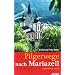 Pilgerwege nach Mariazell: Band West & S�d
